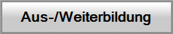 Aus-/Weiterbildung